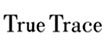 TrueTraceTrue Trace