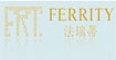 法瑞蒂ferrity法瑞蒂（ferrity）